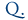 Q